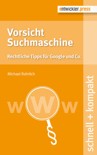 Vorsicht Suchmaschine, Michael Rohrlich