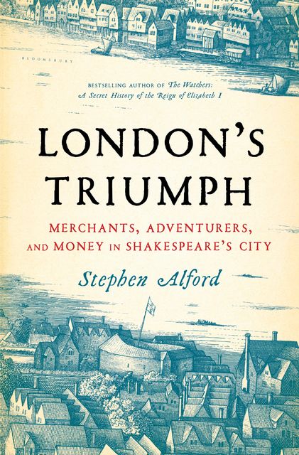 London's Triumph, Stephen Alford