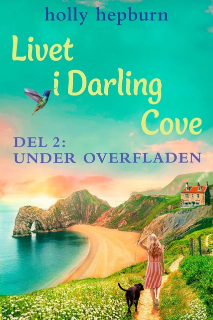 Livet i Darling Cove 2: Under overfladen, Holly Hepburn