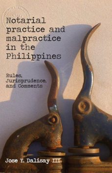 Notarial practice and malpractice in the Philippines, Jose Dalisay III