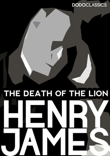 The Death of the Lion, Henry James