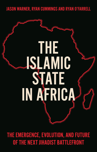 The Islamic State in Africa, Jason Warner