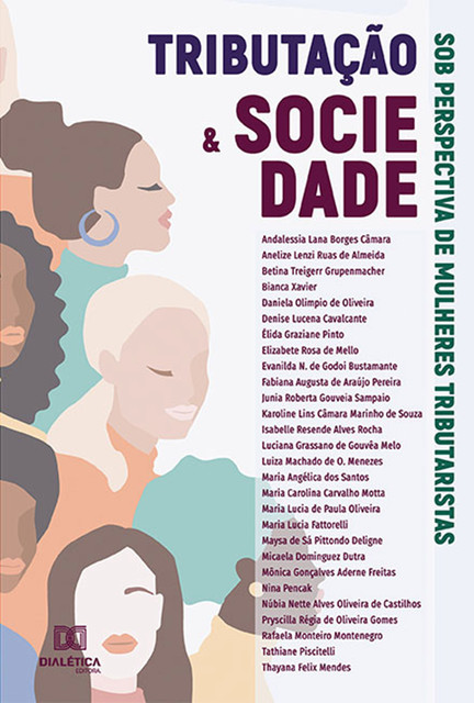 Tributação e sociedade, Daniela Olimpio de Oliveira, Pryscilla Régia de Oliveira Gomes