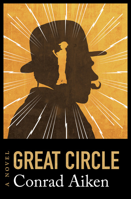 Great Circle, Conrad Aiken