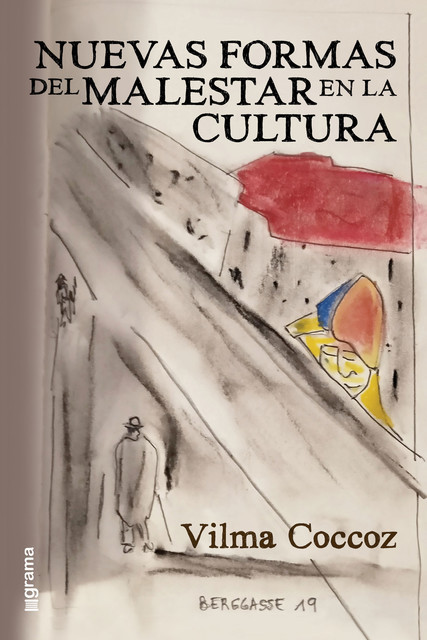 Nuevas formas del malestar en la cultura, Vilma Coccoz