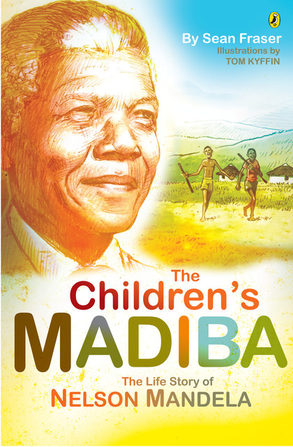 The Children's Madiba, Sean Fraser