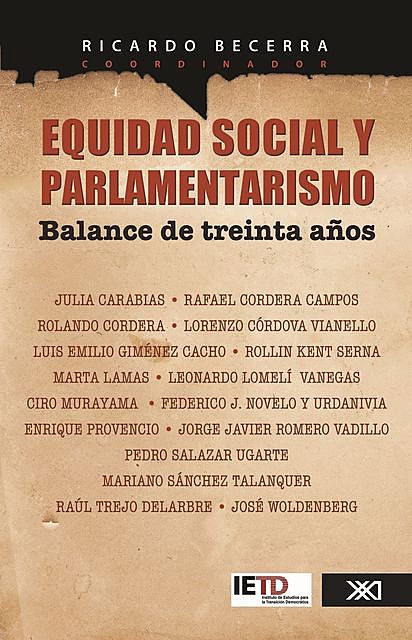 Equidad social y parlamentarismo. Balance de treinta años, Ricardo Becerra