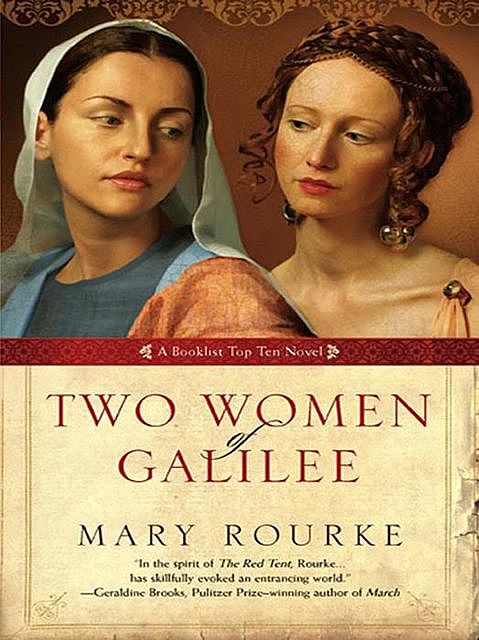 Two Women Of Galilee, Mary Rourke