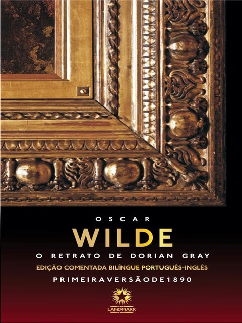 O retrato de Dorian Gray: The picture of Dorian Gray, Oscar Wilde