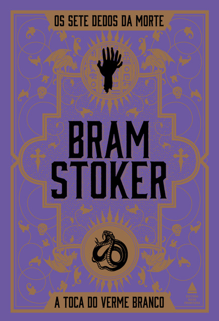 Os sete dedos da morte & A toca do verme branco, Bram Stoker