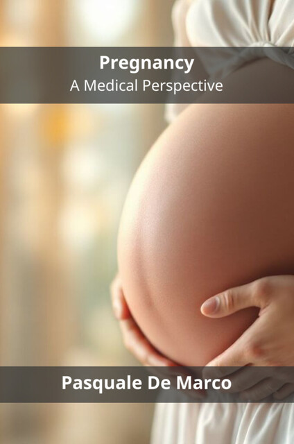 Pregnancy, Pasquale De Marco