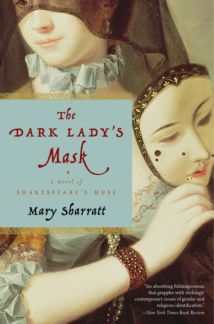 The Dark Lady's Mask, Mary Sharratt