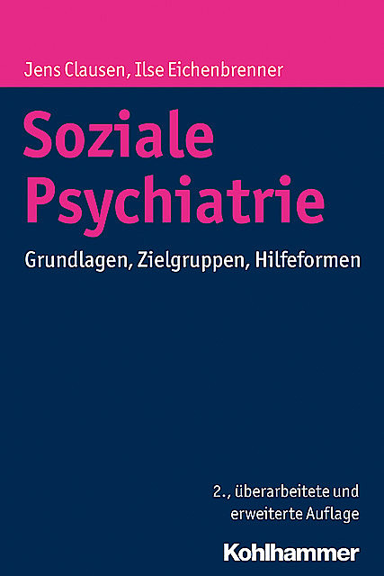 Soziale Psychiatrie, Ilse Eichenbrenner, Jens Clausen