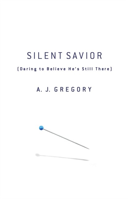 Silent Savior, A.J.Gregory