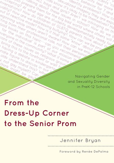 From the Dress-Up Corner to the Senior Prom, Jennifer Bryan
