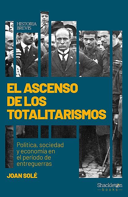 El ascenso de los totalitarismos, Joan Solé