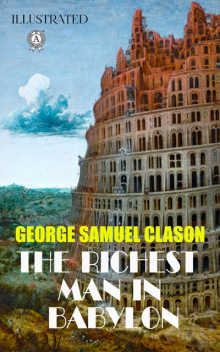 The Richest Man In Babylon, George Samuel Clason