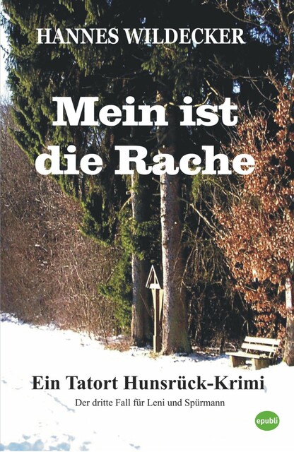 Mein ist die Rache, Hannes Wildecker