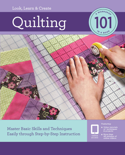 Quilting 101, Editors of Creative Publishing international