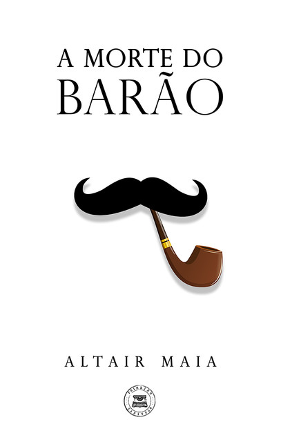 A Morte do Barão, Altair Maia