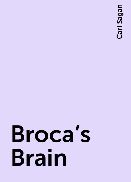 Broca's Brain, Carl Sagan
