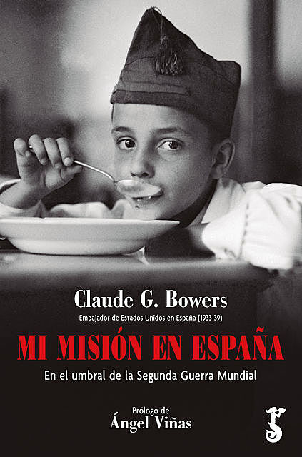 Mi misión en España, Claude G. Bowers