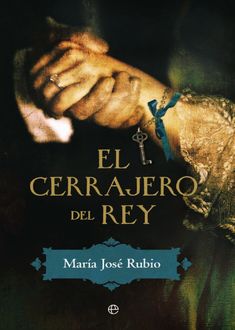 El Cerrajero Del Rey, Maria Rubio