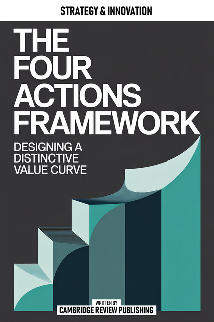The Four Actions Framework, Cambridge Review Publishing