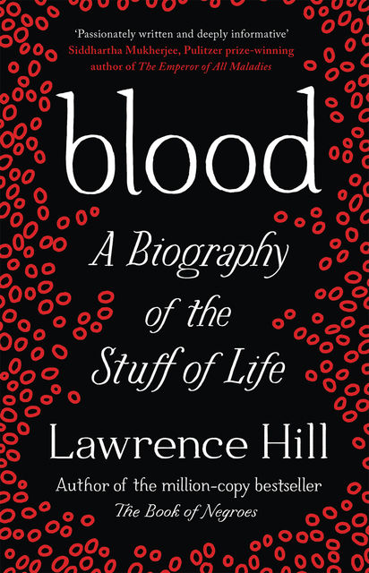 Blood, Lawrence Hill