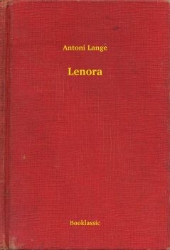 Lenora, Antoni Lange