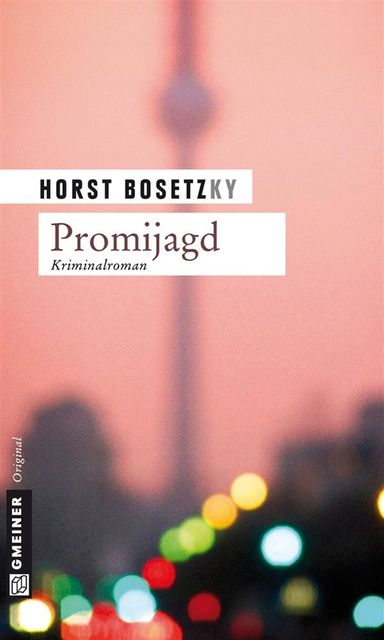 Promijagd, Horst Bosetzky