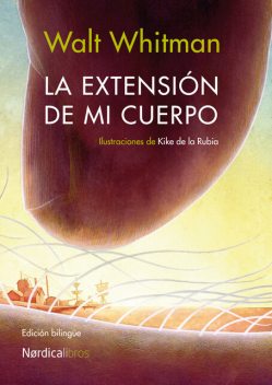 La extensión de mi cuerpo, Walt Withman