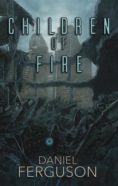 Children of Fire, Daniel Ferguson