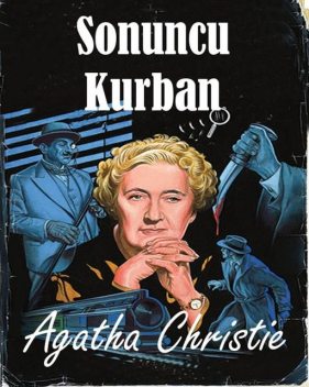 Sonuncu Kurban, Agatha Christie