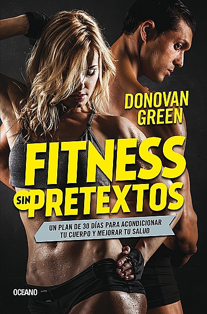 Fitness sin pretextos, Donovan Green