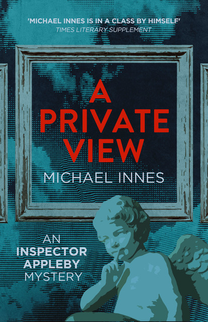 A Private View, Michael Innes