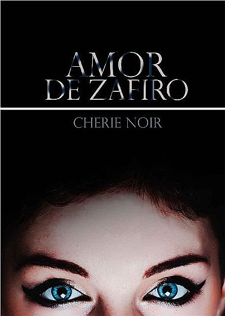 Amor de zafiro, Cherie Noir