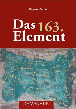 Das 163. Element, Coyote Cardo