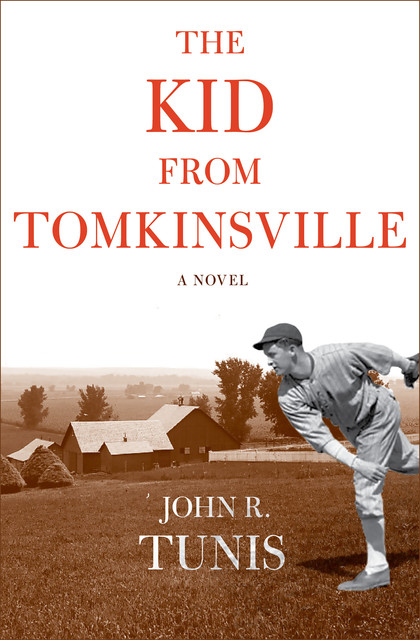 The Kid from Tomkinsville, John R. Tunis