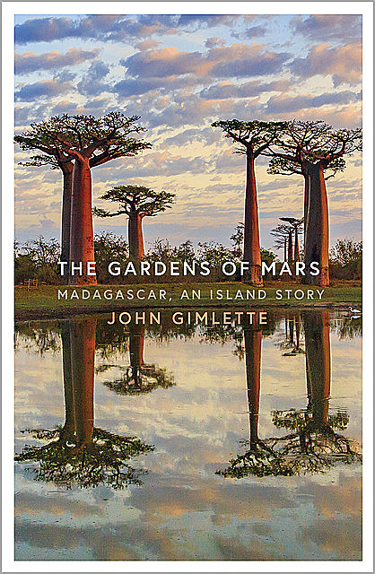 The Gardens of Mars, John Gimlette