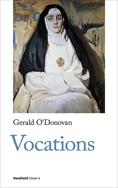 Vocations, Gerald O'Donovan