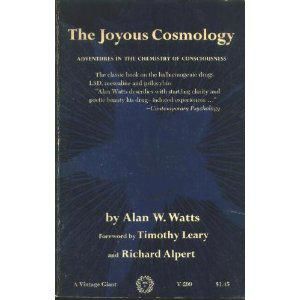 The Joyous Cosmology, Alan Watts