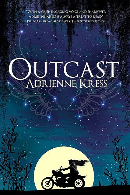 Outcast, Adrienne Kress