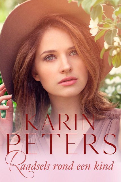 Raadsels rond een kind, Karin Peters