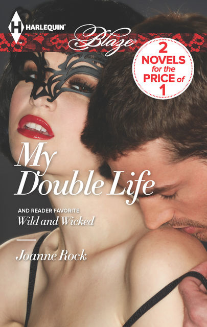 My Double Life, Joanne Rock