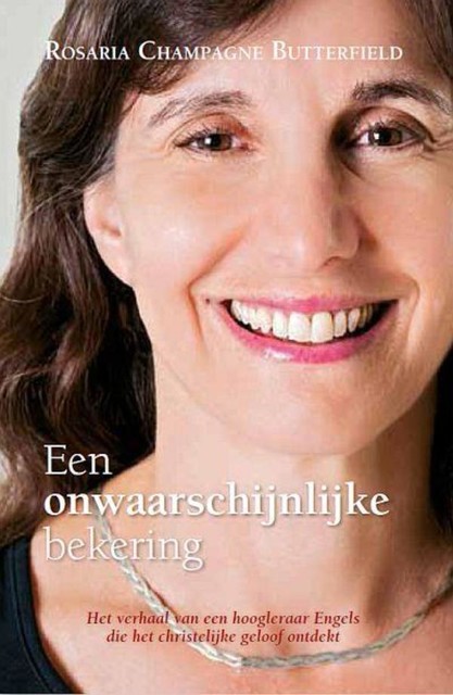 Een onwaarschijnlijke bekering, Rosaria Champagne Butterfield