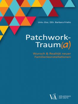 Patchwork-Traum(a), Barbara Friehs