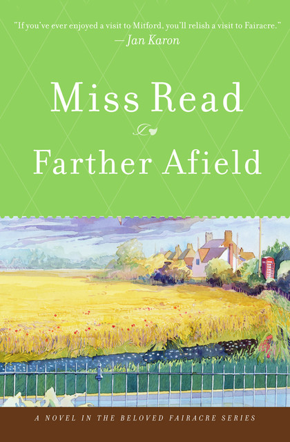 Farther Afield, Miss Read