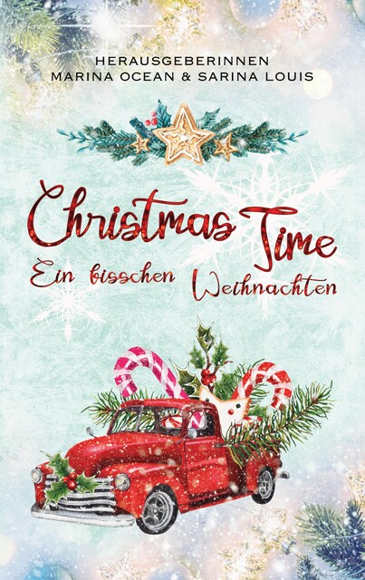 Christmas Time, Asmodina Tear, Marina Ocean, Amanda Partz, Alina Jipp, Karina Reiss, Kate Novella, M. Ocean, Samira Wood, Sara C. Schaumburg, Sarina Louis
