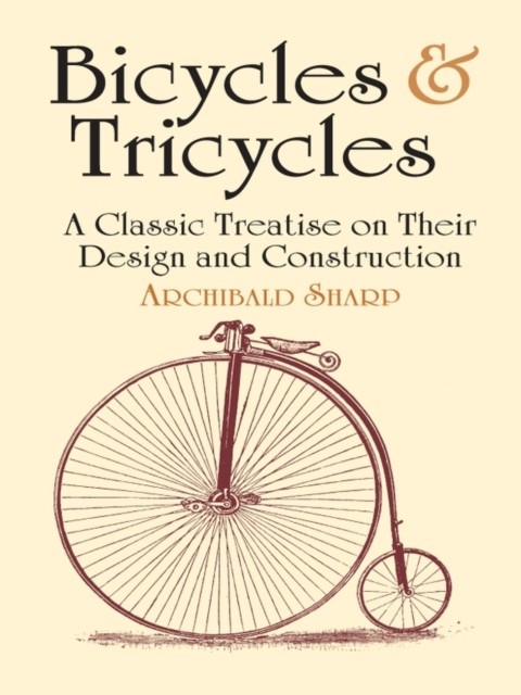 Bicycles & Tricycles, Archibald Sharp